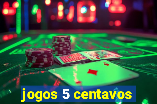 jogos 5 centavos