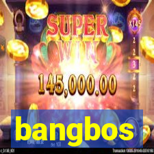 bangbos