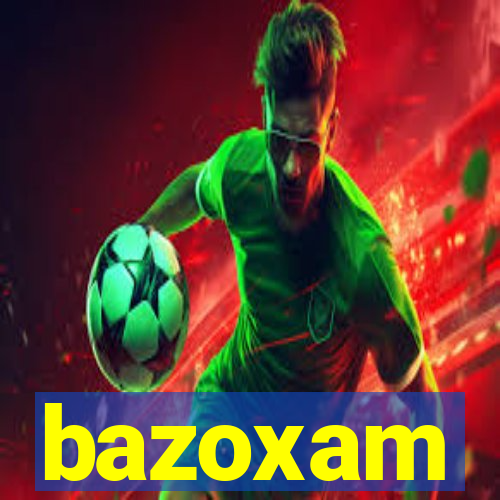 bazoxam