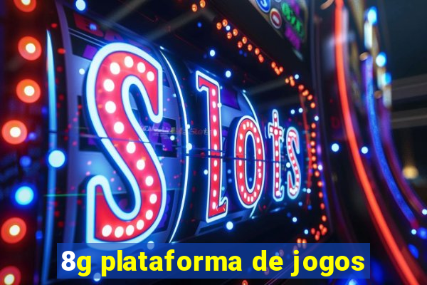 8g plataforma de jogos