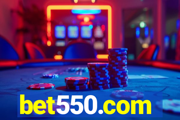 bet550.com