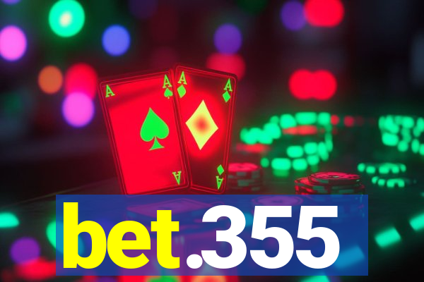 bet.355