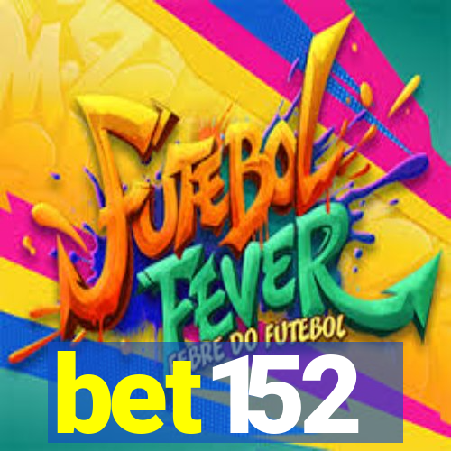 bet152