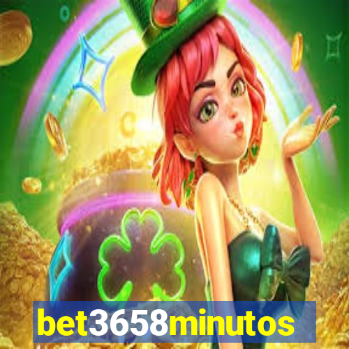 bet3658minutos