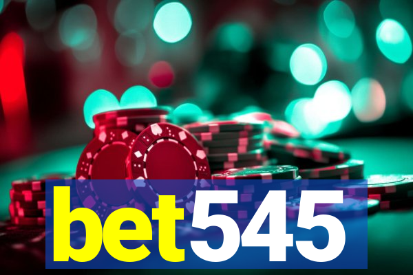 bet545