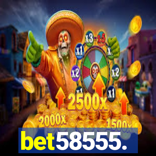 bet58555.