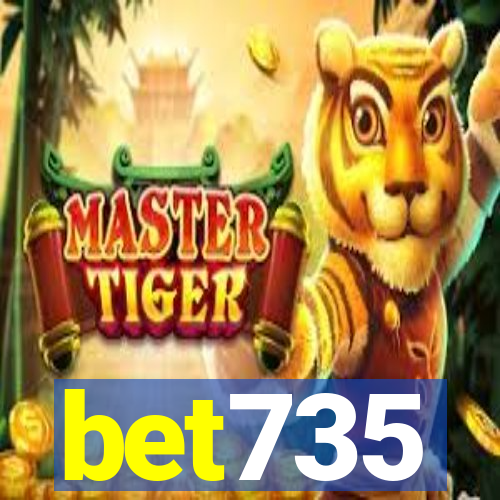 bet735