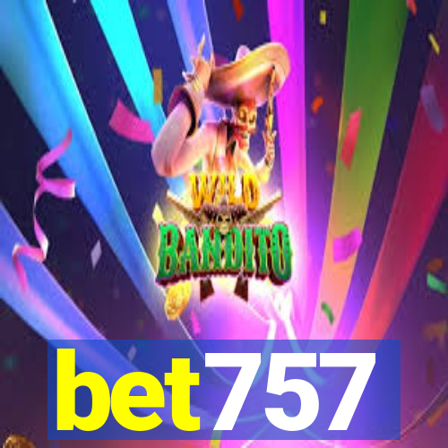 bet757