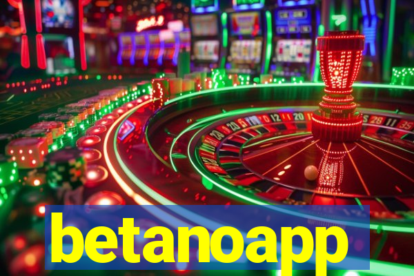 betanoapp