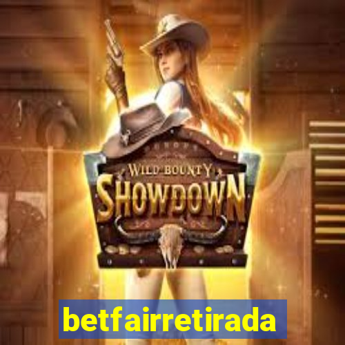 betfairretirada