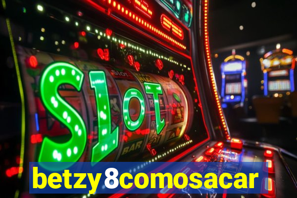 betzy8comosacar