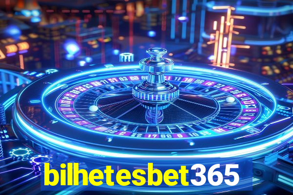 bilhetesbet365