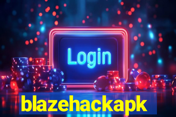 blazehackapk