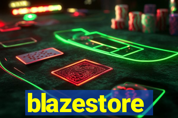 blazestore