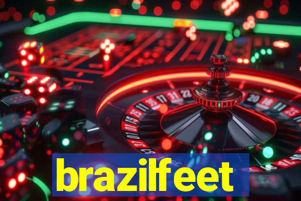 brazilfeet