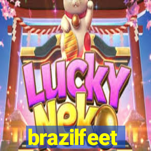 brazilfeet