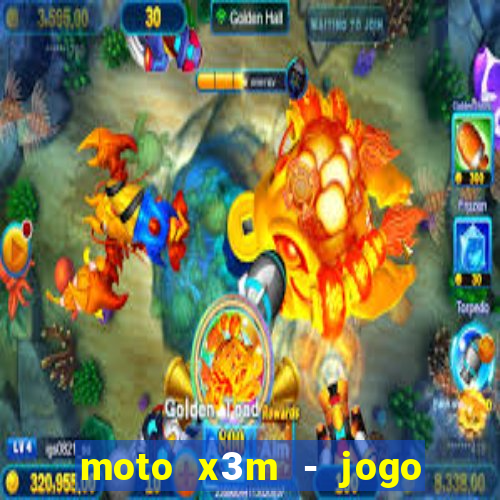 moto x3m - jogo de moto