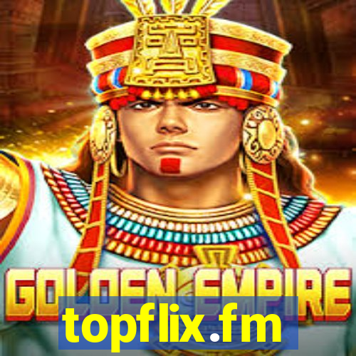 topflix.fm