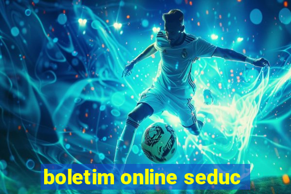 boletim online seduc