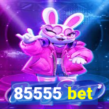 85555 bet