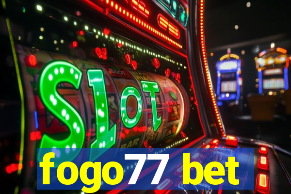 fogo77 bet