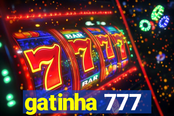 gatinha 777