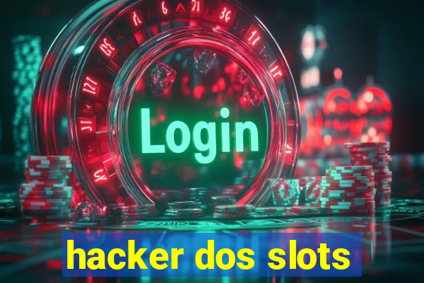 hacker dos slots