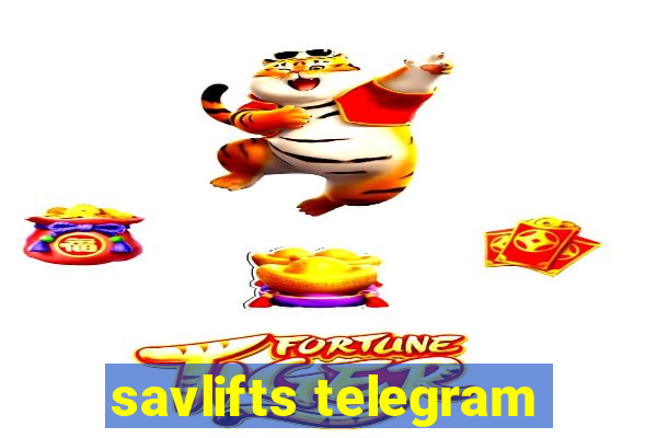 savlifts telegram