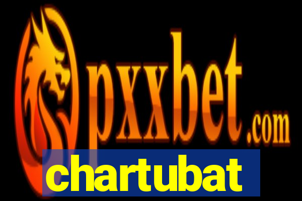 chartubat