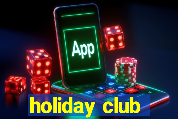 holiday club