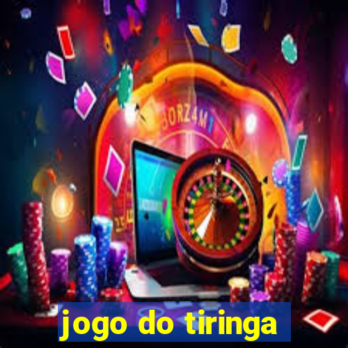 jogo do tiringa