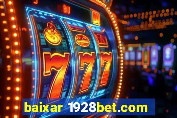 baixar 1928bet.com