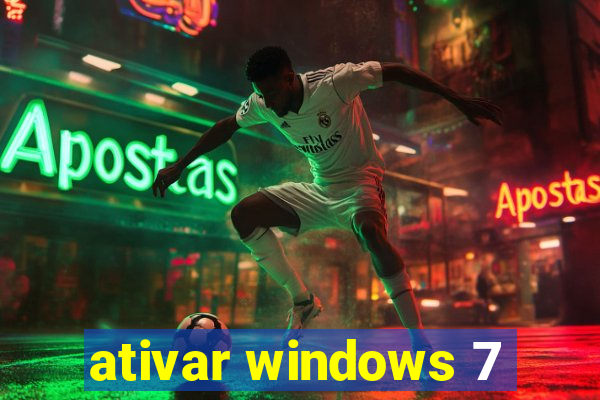 ativar windows 7