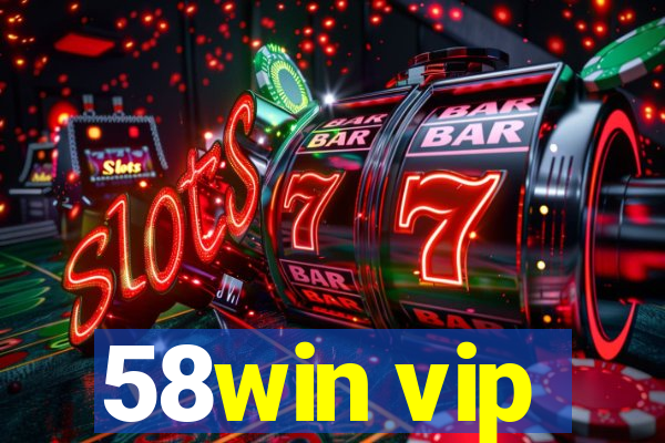 58win vip