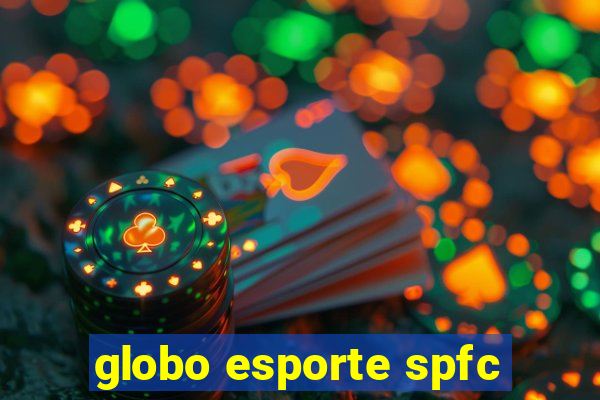 globo esporte spfc