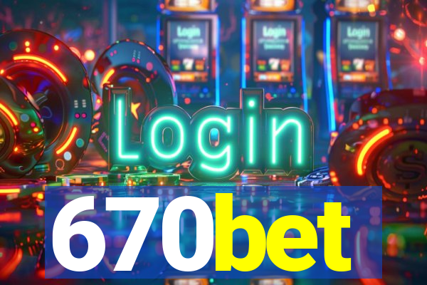 670bet