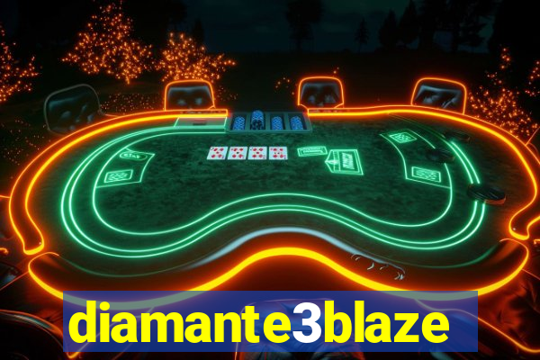 diamante3blaze