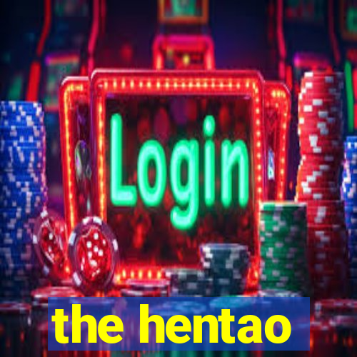 the hentao