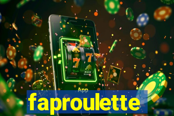 faproulette