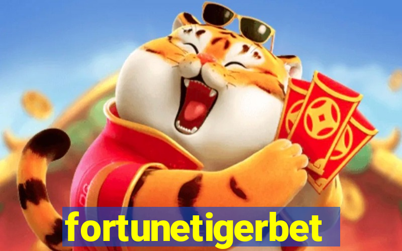 fortunetigerbet