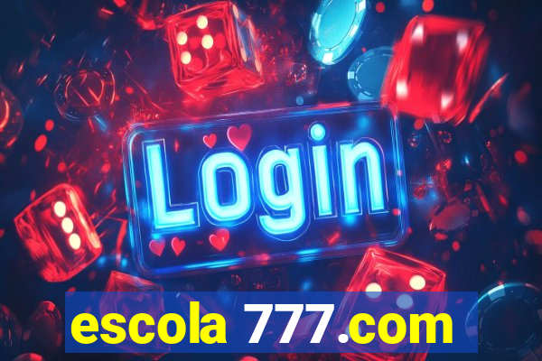 escola 777.com