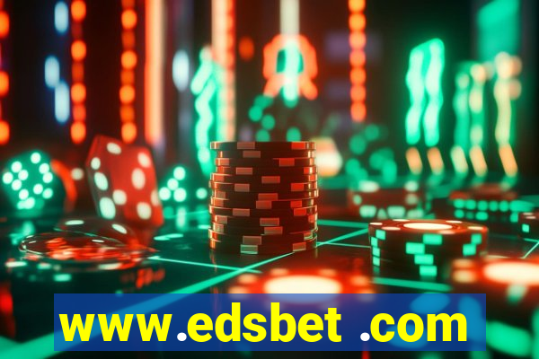 www.edsbet .com