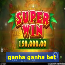 ganha ganha bet