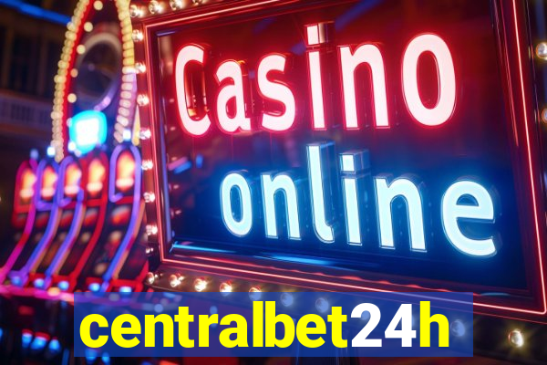 centralbet24h