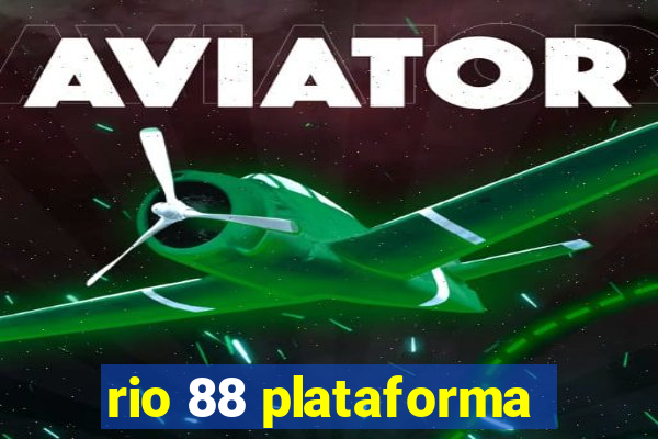 rio 88 plataforma