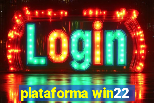 plataforma win22