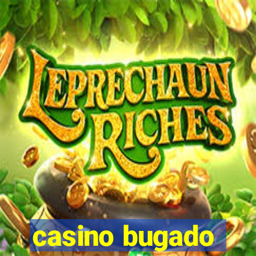 casino bugado