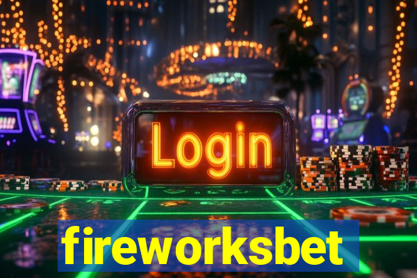 fireworksbet