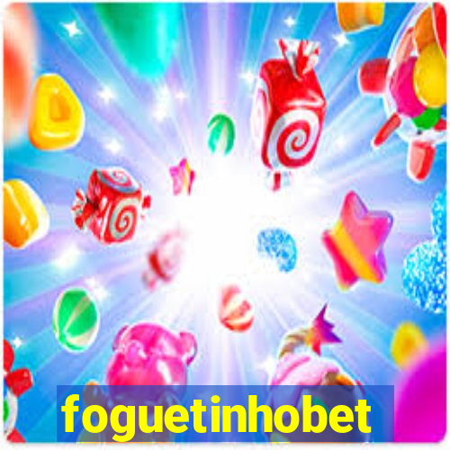 foguetinhobet