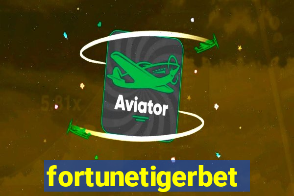 fortunetigerbet